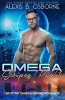 Omega Swipes Right: A Sci-Fi MF Omegaverse Romance Novella 195734105X Book Cover