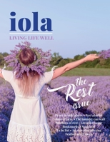 iola: rest: How on earth to find rest for our souls (iola magazine) B08BDSDQGV Book Cover