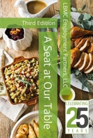 A Seat at Our Table: 25th Anniversary Edition - LBMC Employment Partners, LLC B0CJXK75R1 Book Cover