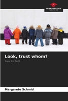 Look, trust whom? 6209515843 Book Cover