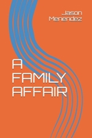 A FAMILY AFFAIR B0915HWYRW Book Cover