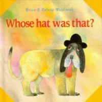 Whose Hat Was That? 0152006915 Book Cover