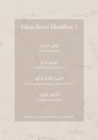 Islamilaiset klassikot 1 (Finnish Edition) 9528071511 Book Cover