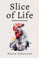 Slice of Life Omnibus 1989966462 Book Cover
