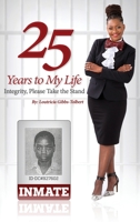 25 Years to my Life 1088030831 Book Cover