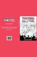 Teaching: we do it for the Money and Fame... 0645411515 Book Cover