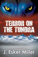 Terror on the Tundra 1942212852 Book Cover