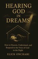 Hearing God In Dreams B0G55YR35D Book Cover