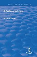 A Preface to Logic (1946) 113860108X Book Cover