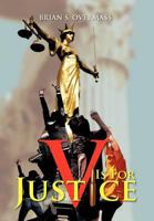 V Is for Justice 1479757225 Book Cover