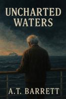 Uncharted Waters B0G42W1HX8 Book Cover