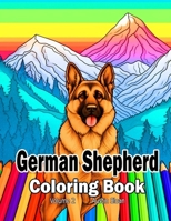 German Shepherd Coloring Book: Volume 2 (Dogs) B0CPCP1SJH Book Cover