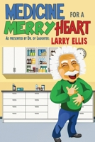 Medicine for a Merry Heart 1640696504 Book Cover
