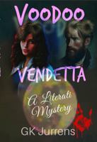 Voodoo Vendetta - A Literati Mystery 1952165245 Book Cover