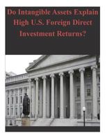 Do Intangible Assets Explain High U.S. Foreign Direct Investment Returns? 1503039293 Book Cover