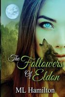 The Followers of Eldon 1517239532 Book Cover