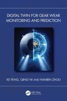 Digital Twin for Gear Wear Monitoring and Prediction 1041167245 Book Cover