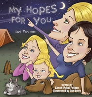 My Hopes for You: Love, Mom xoxo 1834184045 Book Cover