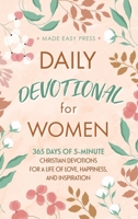 Daily Devotional for Women: 365 Days of 5-Minute Christian Devotions for a Life of Love, Happiness, and Inspiration 965575426X Book Cover