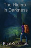 The Hiders In Darkness 192599340X Book Cover