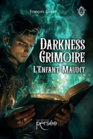 Darkness Grimoire: L'Enfant Maudit (French Edition) 282313929X Book Cover
