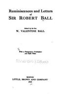 Reminiscences and Letters of Sir Robert Ball... 1022035479 Book Cover
