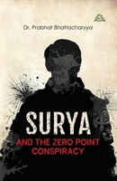 Surya and the Zero Point Conspiracy 9347397504 Book Cover