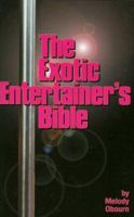 Exotic Entertainer's Bible 0974172006 Book Cover