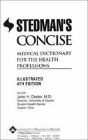 Stedman's Concise Medical Dictionary for the Health Professions: Illustrated 4th Edition 0781730120 Book Cover