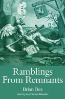 Ramblings from Remnants 1844016994 Book Cover