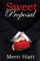Sweet Proposal 1493522205 Book Cover