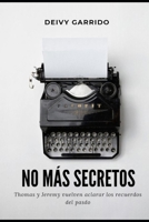 No Más Secretos: El Presidente Caído y El Heredero del León B08T43T4LS Book Cover