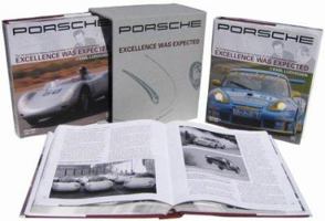 Porsche: Excellence Was Expected: The Comprehensive History of the Company, its Cars and its Racing Heritage 0837602351 Book Cover