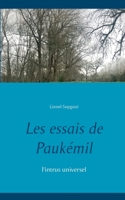 Les essais de Paukémil: l'intrus universel 2322274070 Book Cover