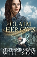 Claim of Her Own, A 0764205129 Book Cover