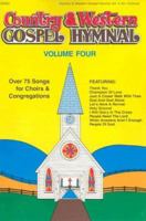 Country & Western Gospel Hymnal Volume Four 0006173977 Book Cover
