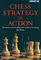 Chess Strategy in Action 1901983692 Book Cover
