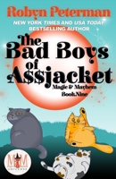 The Bad Boys of Assjacket: Magic and Mayhem Universe: Magic and Mayhem Book 9 B08LL4N5JR Book Cover