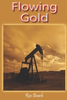 Flowing Gold 1516986016 Book Cover