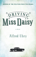 Driving Miss Daisy 0822203359 Book Cover