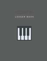Accounting Ledger Book: Music Business Accounting & Recording Book, Cashflow Bookkeeping, 8.5 x 11 inch, Piano Cover (Music Business Accounting Log) 1697928048 Book Cover