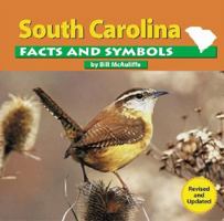 South Carolina: Facts and Synbols (Mcauliffe, Emily. States and Their Symbols.) 0736802207 Book Cover