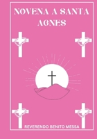 Novena a Santa Agnes (Spanish Edition) B0DV4SK6W5 Book Cover