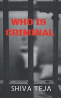 Who Is Criminal 1637458223 Book Cover