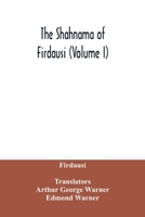 The Shhnma of Firdaus, Vol. 1: Done Into English (Classic Reprint) 9354035280 Book Cover