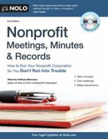 Nonprofit Meetings, Minutes & Records: How to Run Your Nonprofit Corporation So You Don't Run into Trouble 1413308929 Book Cover