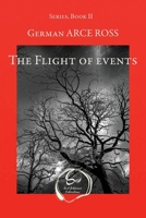 The Flight of events 2957395452 Book Cover