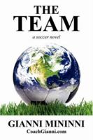 The Team: A Soccer Novel 1434311988 Book Cover