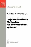 Objektorientierte Methoden Fur Informationssysteme: Fachtagung Der GI-Fachgruppe Emisa, Klagenfurt, 7. 9. Juni 1993 3540567755 Book Cover