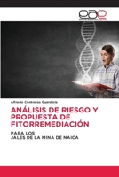 Análisis de Riesgo Y Propuesta de Fitorremediación (Spanish Edition) 6208828198 Book Cover